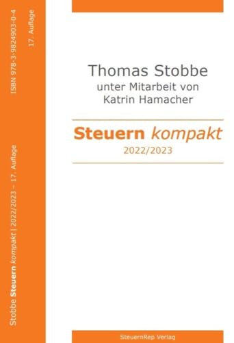 Steuern kompakt 2022-2023. von Verlag Wissenschaft & Praxis