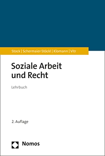 Soziale Arbeit und Recht: Lehrbuch Soziale Arbeit und Recht: Lehrbuch