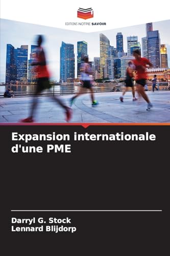 Expansion internationale d'une PME: DE von Editions Notre Savoir