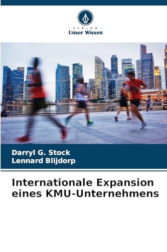 Internationale Expansion eines KMU-Unternehmens: DE von Verlag Unser Wissen