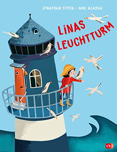 Linas Leuchtturm: Poetisches Bilderbuch über Freundschaft ab 4 Jahren von cbj