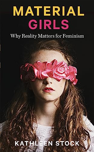 Material Girls: Why Reality Matters for Feminism von Fleet