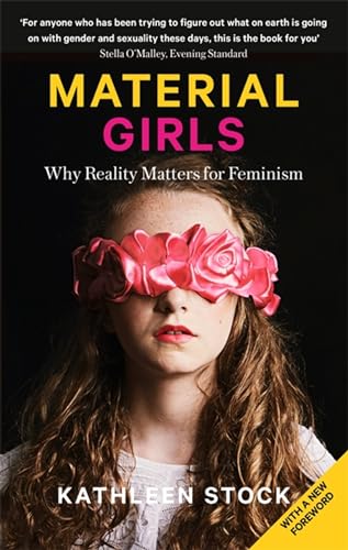 Material Girls: Why Reality Matters for Feminism von Fleet