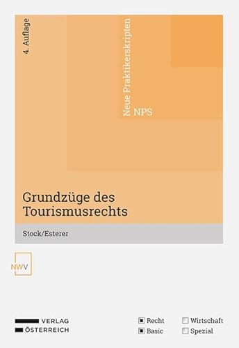 Grundzüge des Tourismusrechts von NWV im Verlag Österreich GmbH