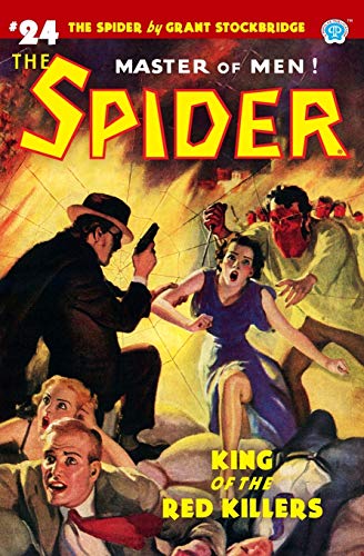 The Spider #24: King of the Red Killers von Steeger Books