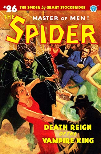 The Spider #26: Death Reign of the Vampire King von Steeger Books