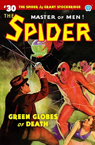 The Spider #30: Green Globes of Death von Steeger Books