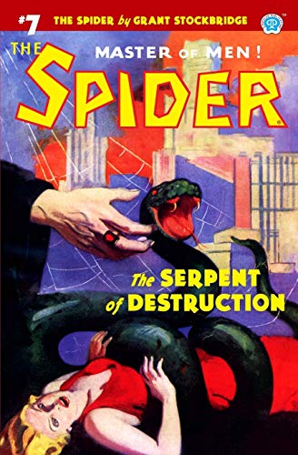 The Spider #7: The Serpent of Destruction von Altus Press