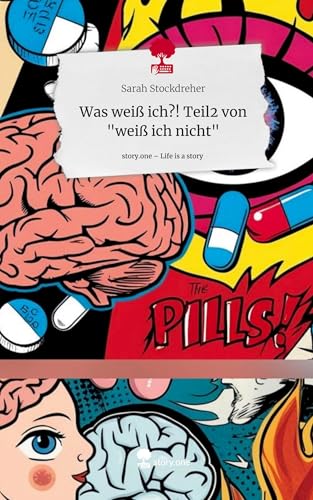 Was weiß ich?! Teil2 von "weiß ich nicht". Life is a Story - story.one Was weiß ich?! Teil2 von "weiß ich nicht". Life is a Story - story.one von story.one publishing