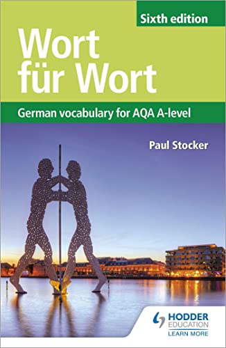 Wort für Wort Sixth Edition: German Vocabulary for AQA A-level von Hodder Education