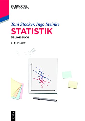 Statistik: Übungsbuch (De Gruyter Studium) von De Gruyter Oldenbourg