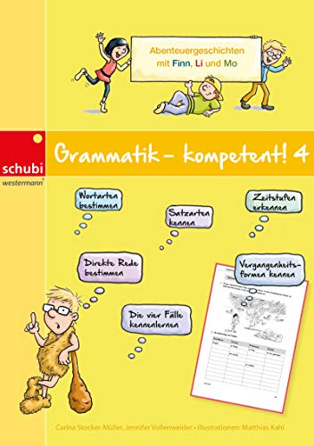 Grammatik - kompetent! 4: Abenteuergeschichten mit Finn, Li und Mo von Georg Westermann Verlag