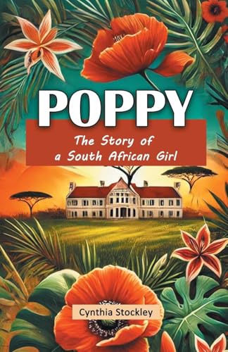 Poppy The Story of a South African Girl von Double 9 Books