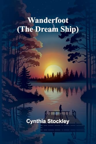 Wanderfoot (The Dream Ship) von Alpha Edition
