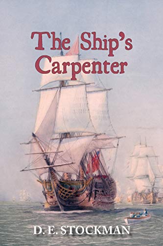 The Ship's Carpenter (Tween Sea and Shore, Band 1)