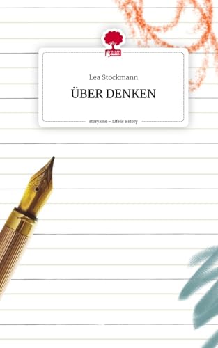 ÜBER DENKEN. Life is a Story - story.one von story.one publishing