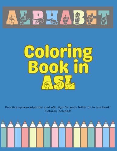 ASL Alphabet Coloring Book von Independently published