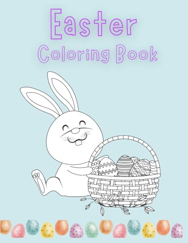 Easter Bunny Coloring book: Easter Coloring book von Independently published