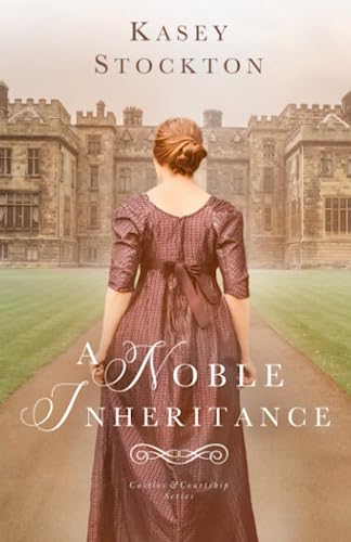 A Noble Inheritance von Golden Owl Press