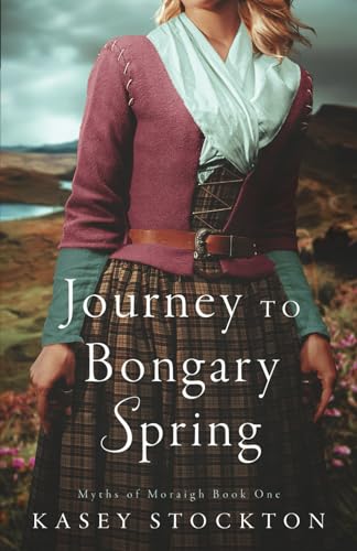 Journey to Bongary Spring: A Clean Scottish Romance (Myths of Moraigh Trilogy, Band 1) von Golden Owl Press