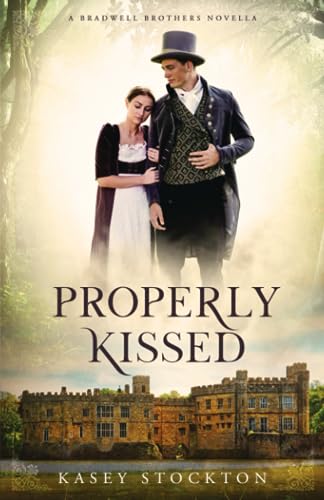 Properly Kissed (Bradwell Brothers) von Golden Owl Press