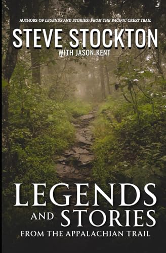 Legends and Stories: From the Appalachian Trail