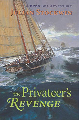 The Privateer's Revenge: A Kydd Sea Adventure (Kydd Sea Adventures, 9, Band 9)