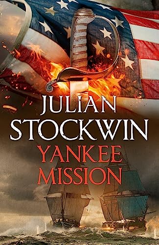 Yankee Mission: Thomas Kydd 25 Yankee Mission: Thomas Kydd 25 von Hodder & Stoughton