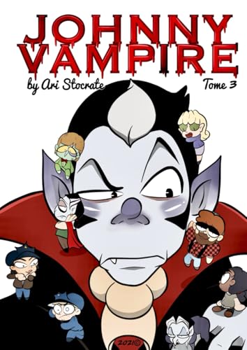 Johnny Vampire: Tome 3 von Independently published
