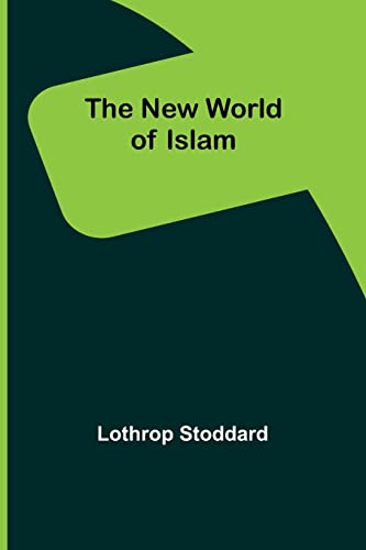 The New World of Islam von Alpha Edition