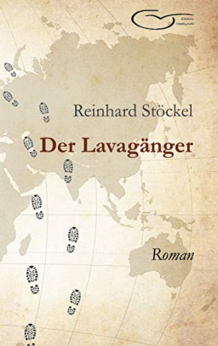 Der Lavagänger: Roman