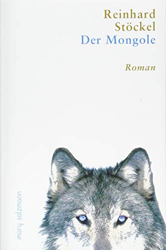 Der Mongole: Roman von Mry Salzmann Verlags Gmb