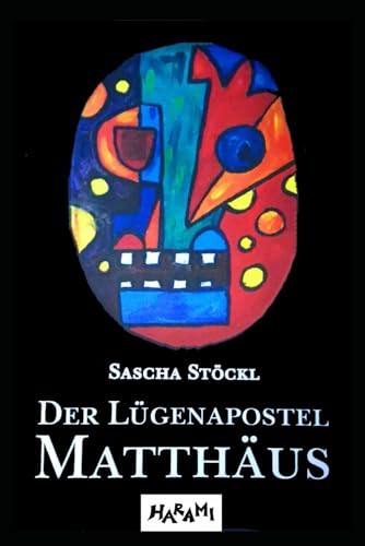 Der Lügenapostel Matthäus