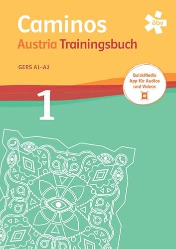 Caminos Austria 1, Trainingsbuch mit Mediensammlung + E-Book von ÖBV 3-209