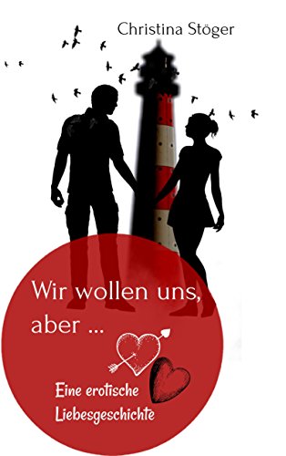 Wir wollen uns, aber ... von Books on Demand