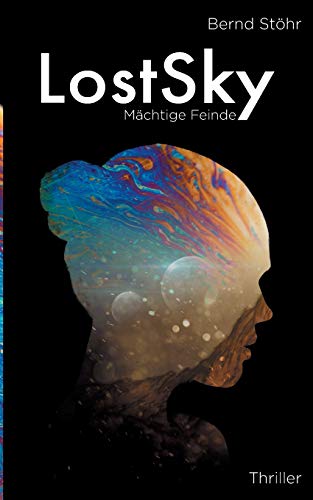 LostSky: Mächtige Feinde (DarkSky, Band 2)