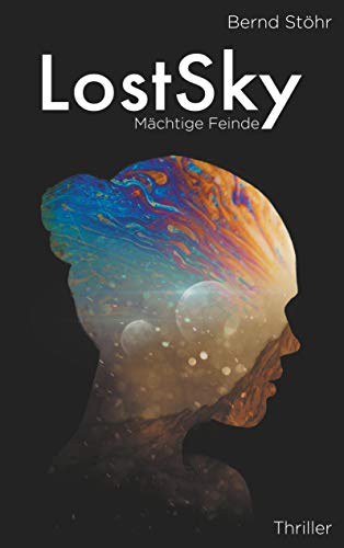 LostSky: Mächtige Feinde (DarkSky, Band 2)