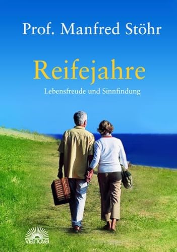 Reifejahre: Lebensfreude und Sinnfindung