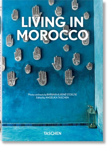 Living in Morocco. 40th Ed. von TASCHEN