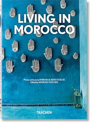 Living in Morocco. 40th Ed. von TASCHEN