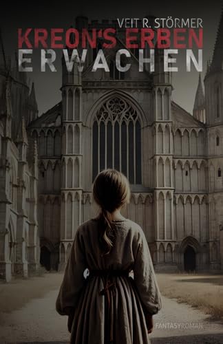 Kreons Erben – Erwachen