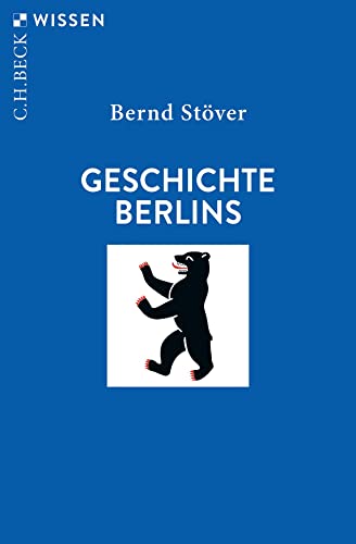 Geschichte Berlins (C.H.BECK Wissen) von Beck C. H.