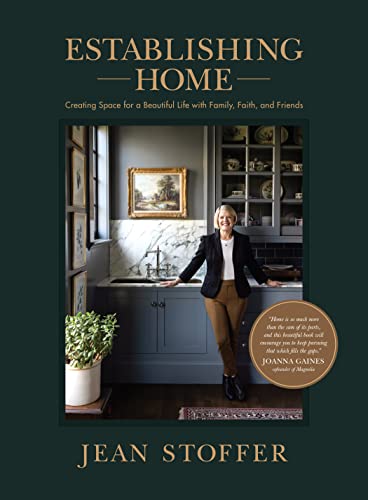 Establishing Home: Creating Space for a Beautiful Life With Family, Faith, and Friends von Tyndale House Publishers