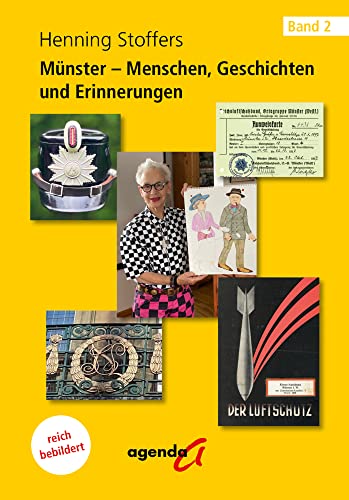 Münster – Menschen, Geschichten und Erinnerungen: Band 2 Münster – Menschen, Geschichten und Erinnerungen: Band 2 von agenda Münster