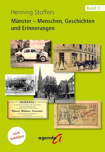 Münster - Menschen, Geschichten und Erinnerungen: Band 3 von agenda Münster
