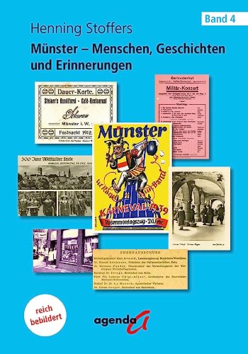 Münster – Menschen, Geschichten und Erinnerungen: Band 4 von agenda Verlag GmbH & Co.