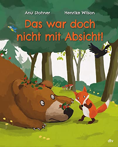 Das war doch nicht mit Absicht!: Liebevolles und witziges Bilderbuch ab 4 von dtv Verlagsgesellschaft