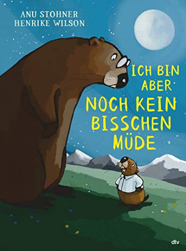 Ich bin aber noch kein bisschen müde: Großformatiges Bilderbuch zum Thema Einschlafen ab 3 Ich bin aber noch kein bisschen müde: Großformatiges Bilderbuch zum Thema Einschlafen ab 3