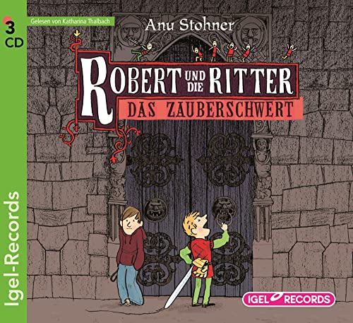 Robert und die Ritter 1. Das Zauberschwert: Ungekürzte Lesung