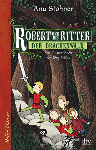 Robert und die Ritter II Der Drachenwald Robert und die Ritter II Der Drachenwald